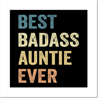 Auntie Best Badass Auntie Ever. Gift Posters and Art